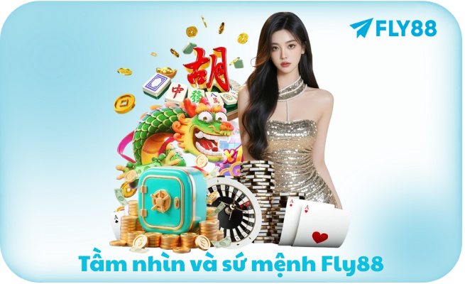 Tầm nhìn FLY88 Tầm nhìn và sứ mệnh FLY88 - nhà cái OKVIP hướng tới minh bạch iGaming Đông Nam Á